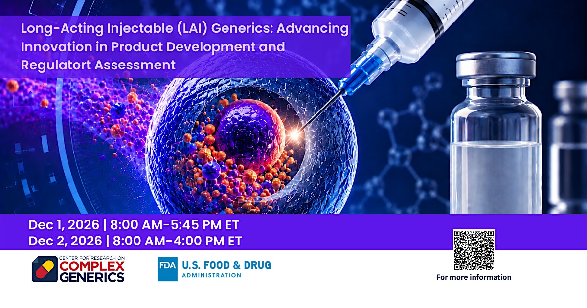 LAI Generics: Advancing Innovation in Product Dev. & Regulatory Assessment