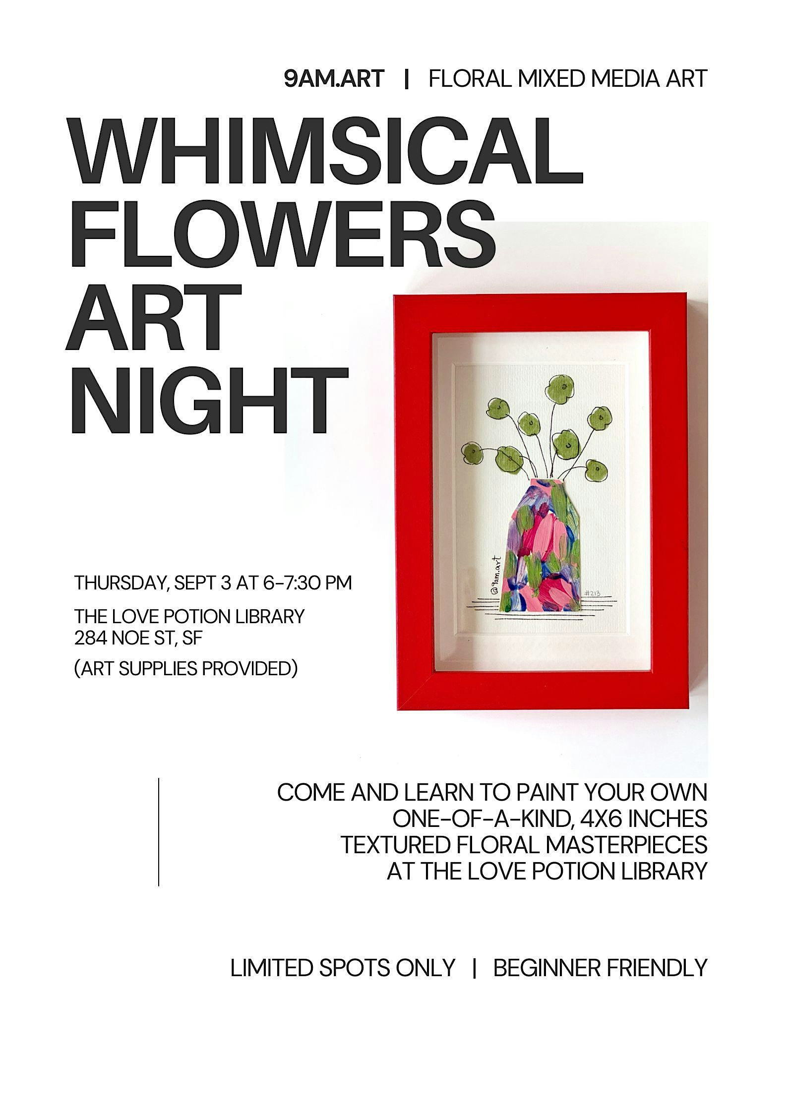 Whimsical Flowers Art Night