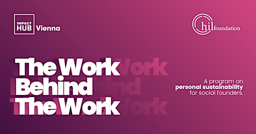 The Work behind the Work - A program on personal sustainability