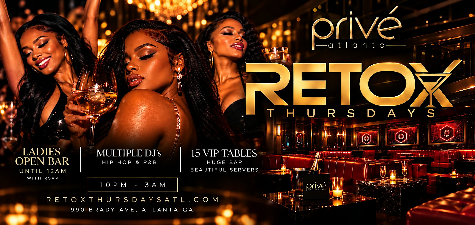 RETOX THURSDAYS | ATL’S HOTTEST THURSDAY NIGHT PARTY
