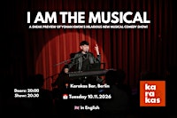 [Berlin] I AM THE MUSICAL - The Musical Comedy Show