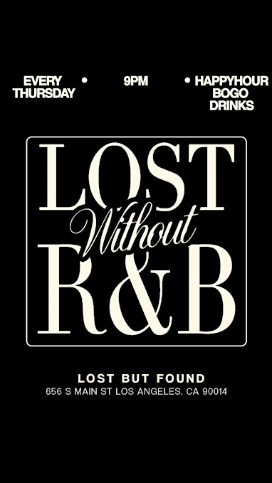 Lost Without R&B Thursdays | Lost But Found Bar And Hookah DTLA