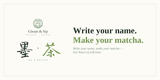 Ink & Matcha: Write Your Name in Kanji + Whisk Your Matcha Latte