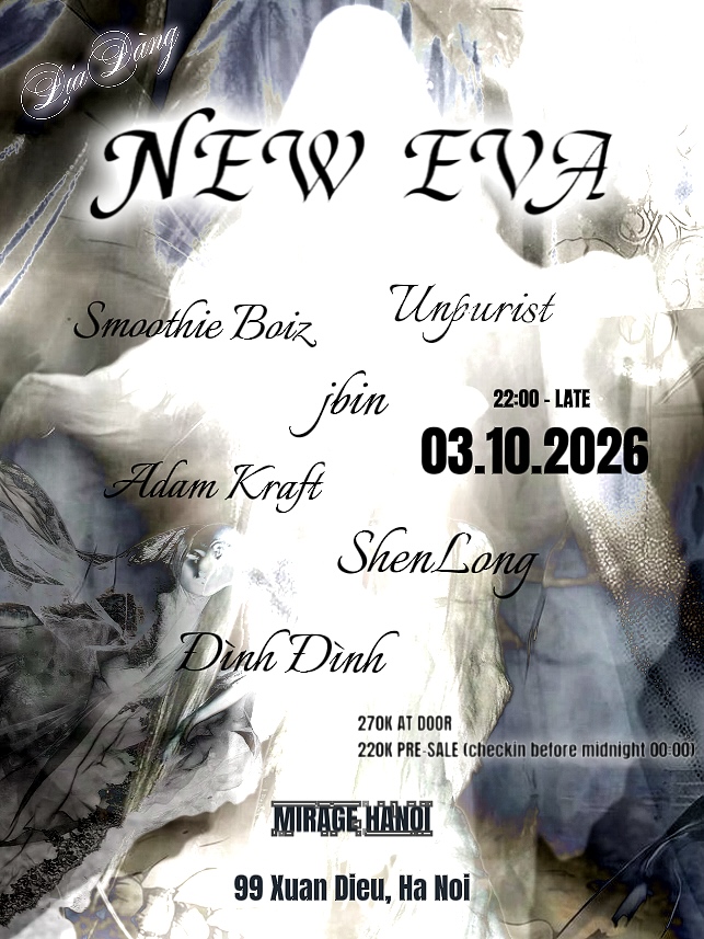 ĐỊA ĐÀNG VOL4: NEW EVA / TAKE OVER Mirage HANOI