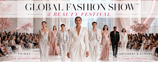 GLOBAL FASHION SHOW™ & BEAUTY FESTIVAL in Sydney