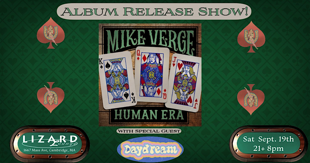 Mike Verge Album Release with special guest Daydream