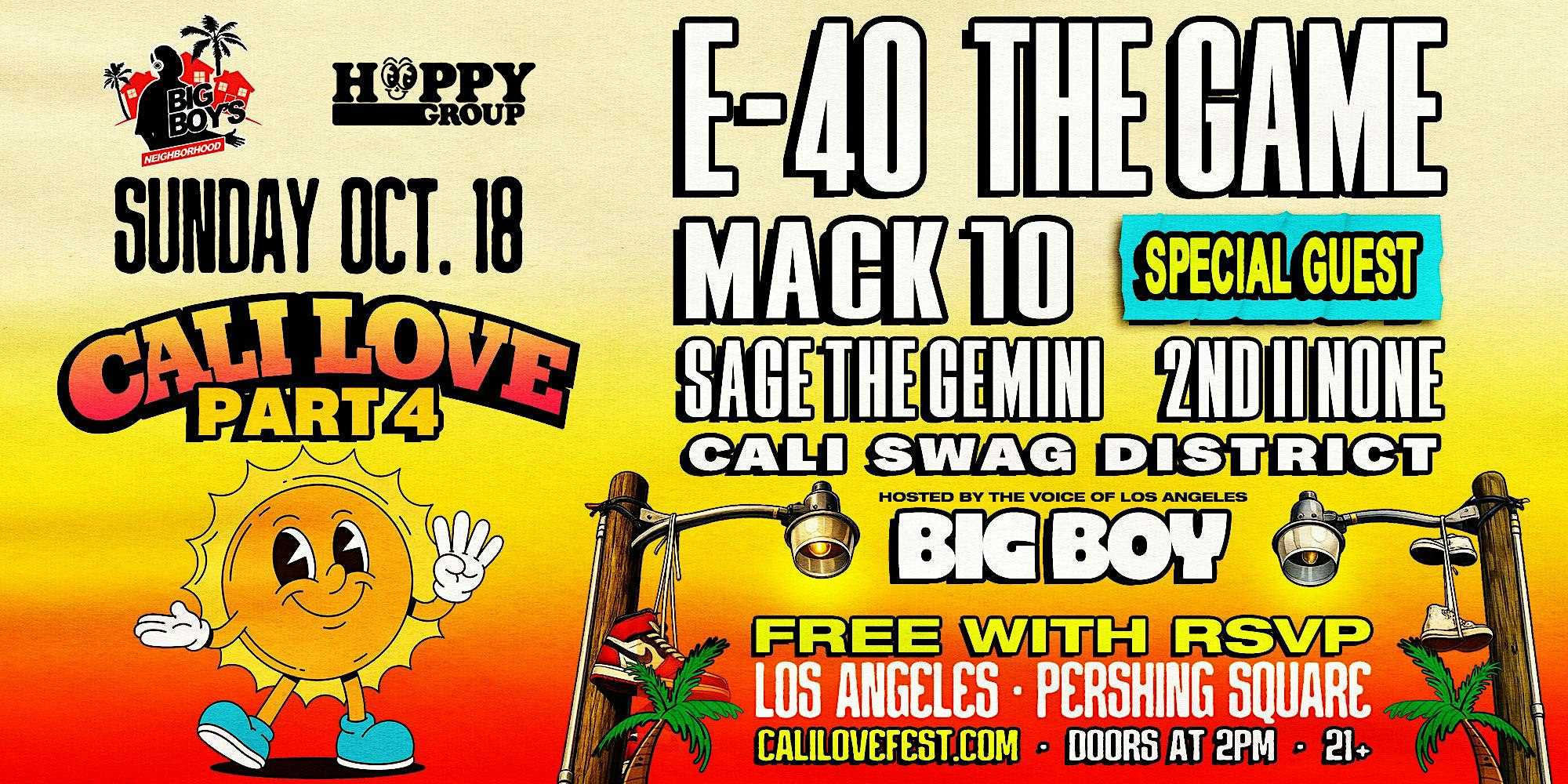 FREE EVENT! E-40, The Game, Mack 10, Sage The Gemini & MORE!