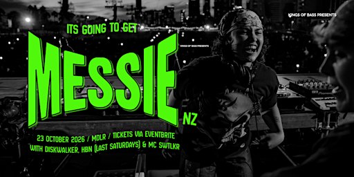 Kings of Bass presents MESSIE (Syber 008, NZ)