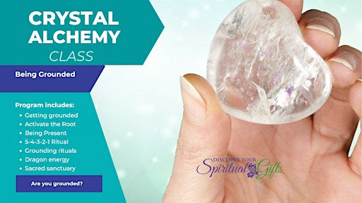 Crystal Alchemy: Crystals, Herbs, and Essential Oils for GROUNDING