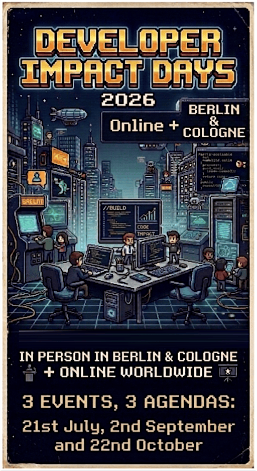 Developer Impact Days 2026 (Hybrid Event 3 of 3) | Cologne