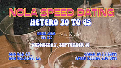 9/16 - NOLA Speed Dating @ Oak & Ale