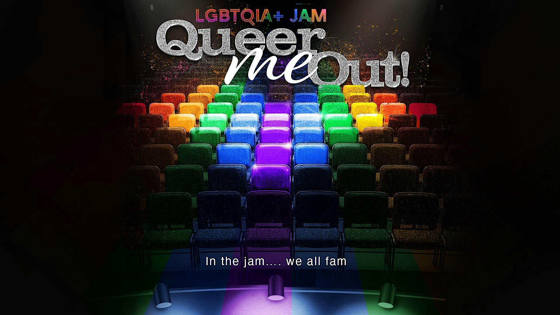 Queer Me Out! LGBTQIA+ Improv Jam • Inglés