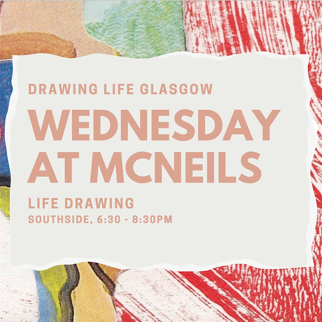 Life Drawing Wednesday Southside Glasgow