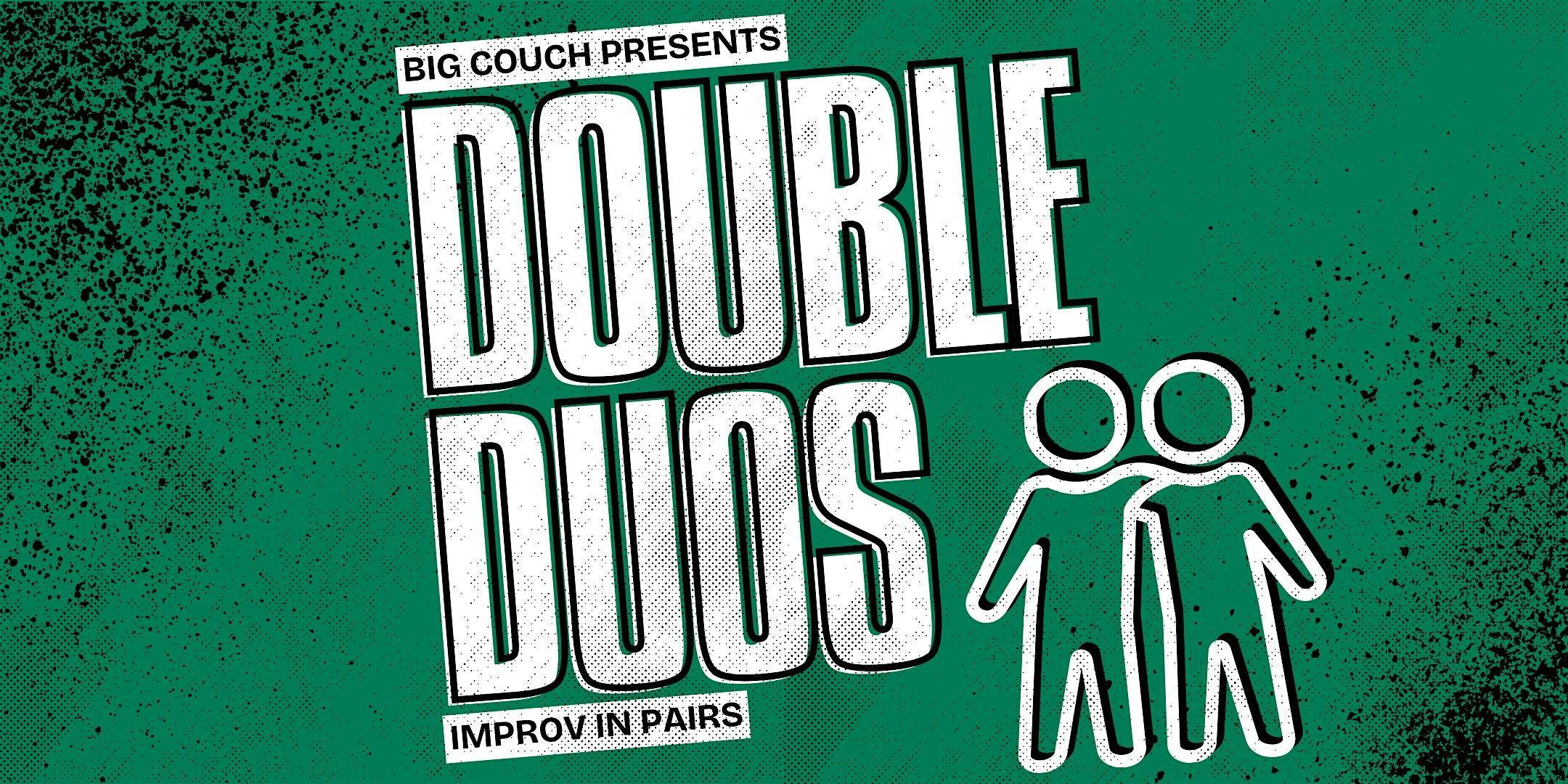 Double Duos: Improv Comedy in Pairs