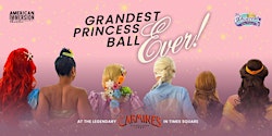 The Grandest Princess Ball Ever!