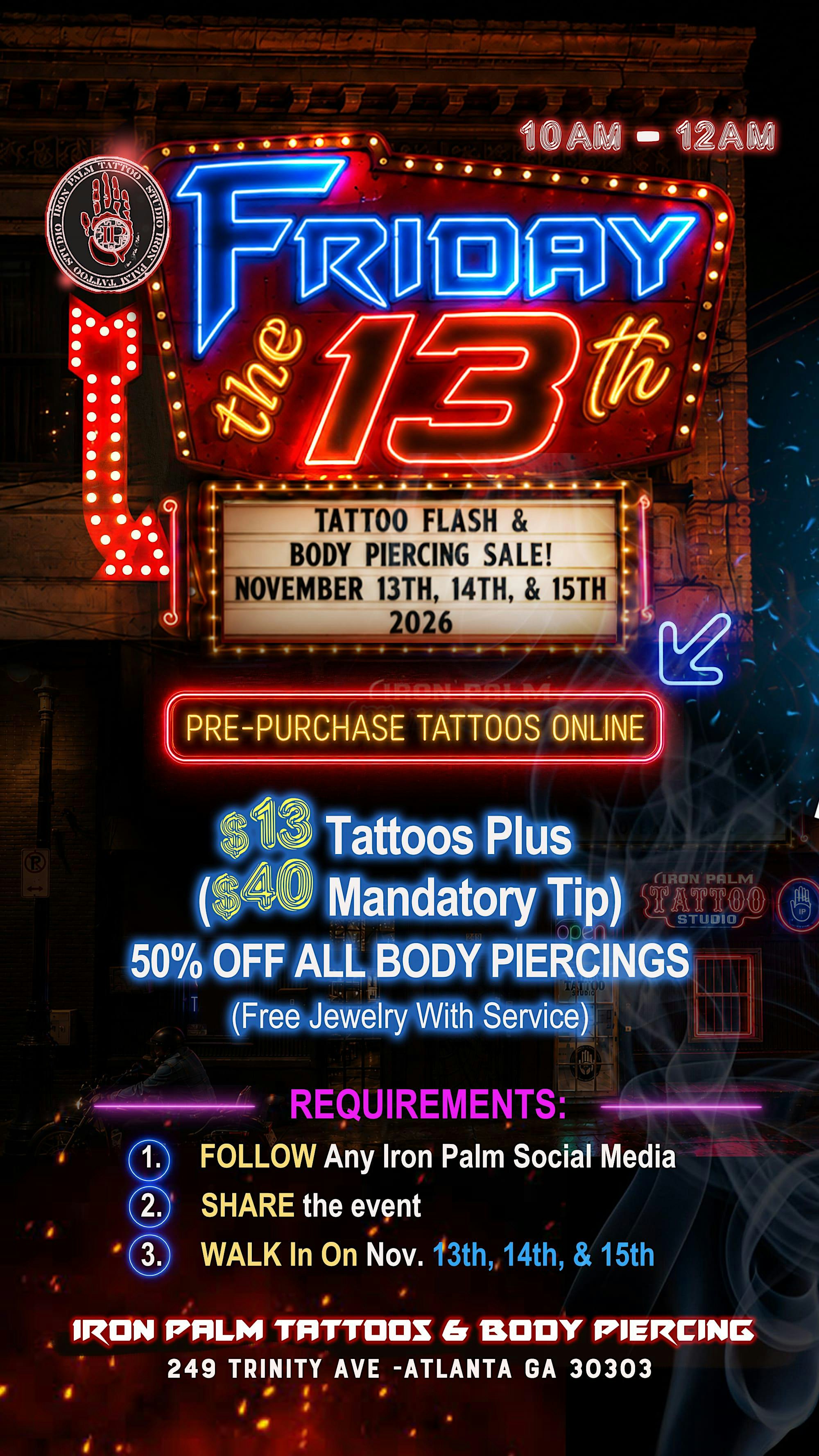 Friday 13th Weekend: $13 Tattoos & %50 Off Piercings