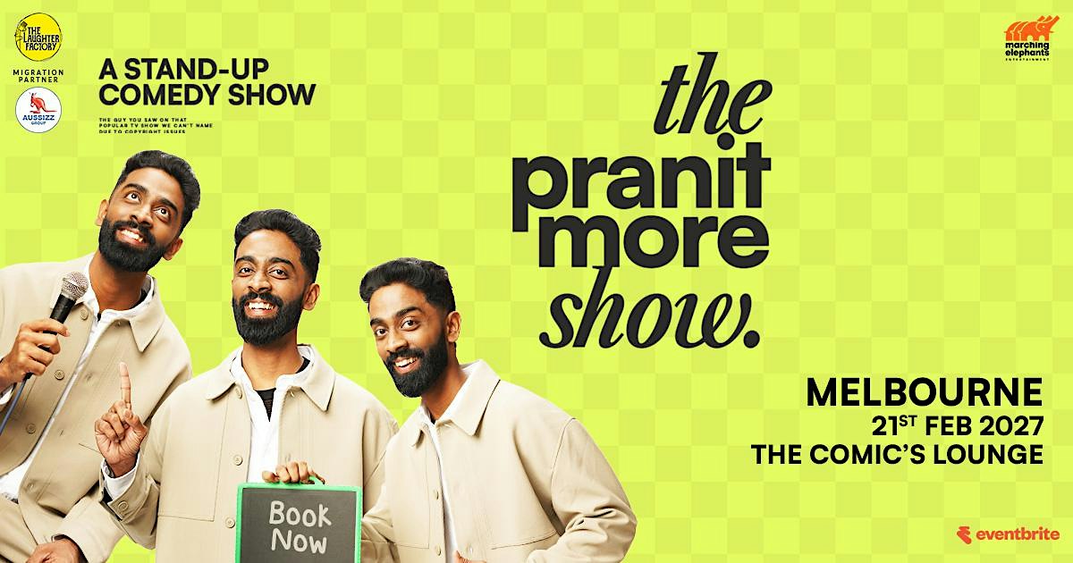 The Pranit More Show Live In Melbourne