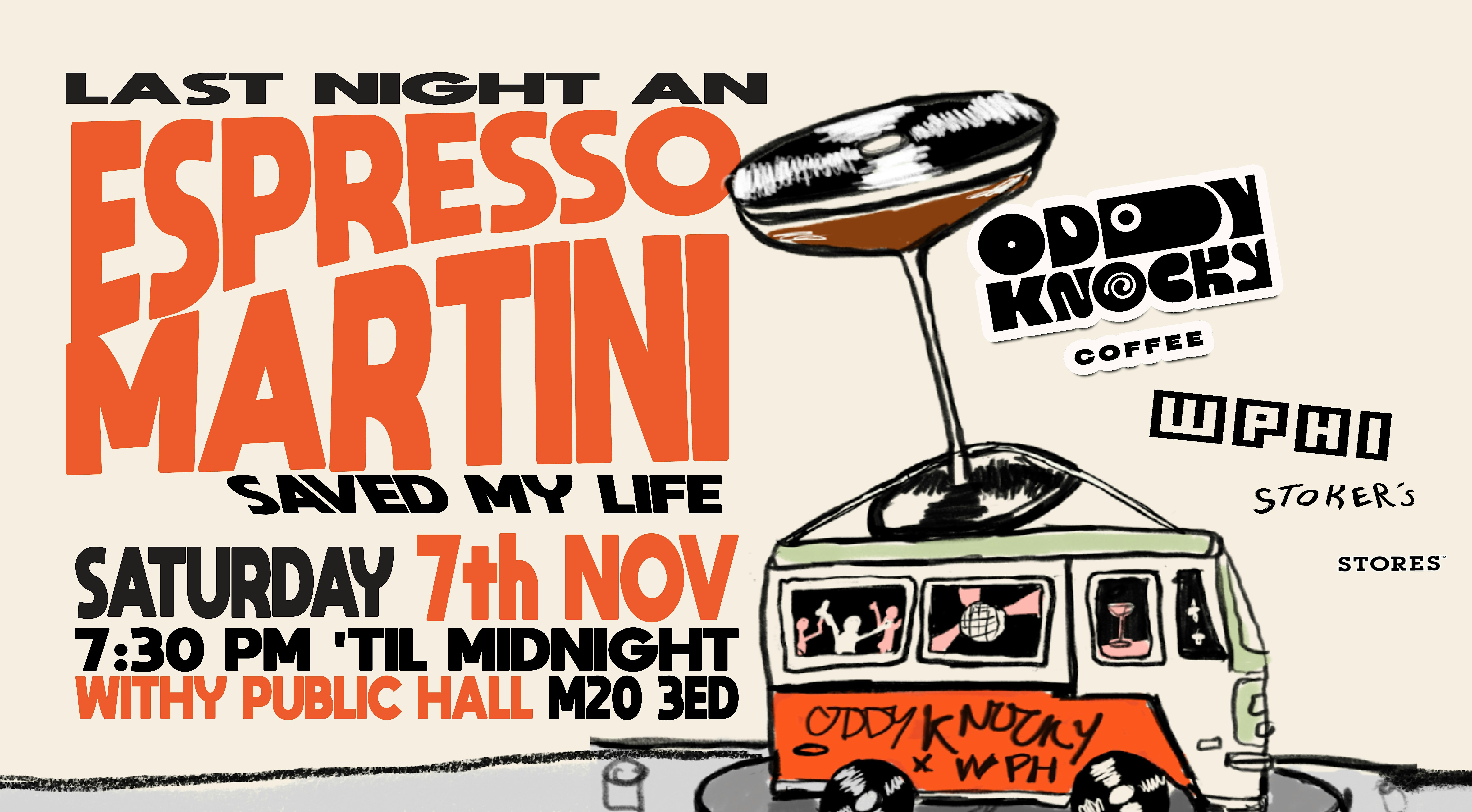 ESPRESSO MARTINI NIGHT BY ODDY KNOCKY