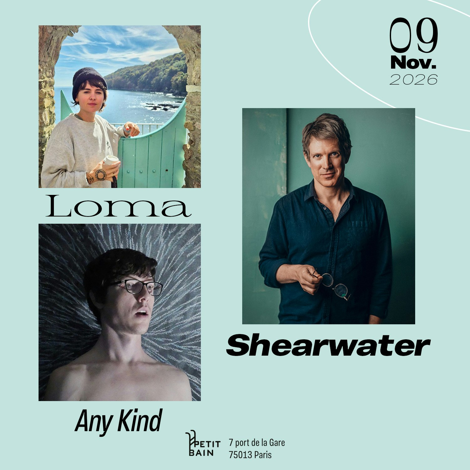 SHEARWATER + LOMA + ANY KIND