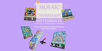 Mosaic KeyHolder Workshops
