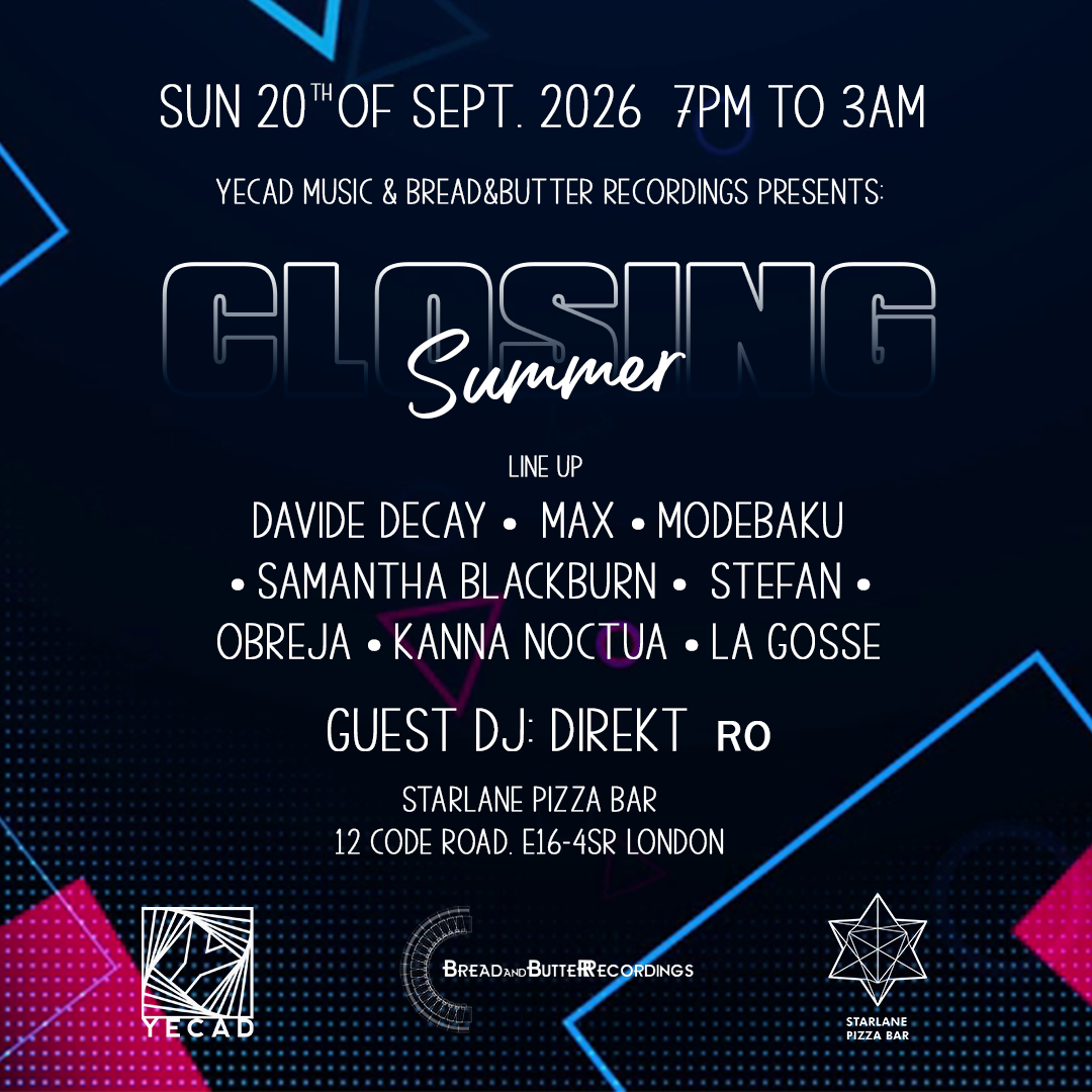 YECAD MUSIC & Bread&Butter Recordings presents: 'Summer Closing' with Direkt at STARLANE