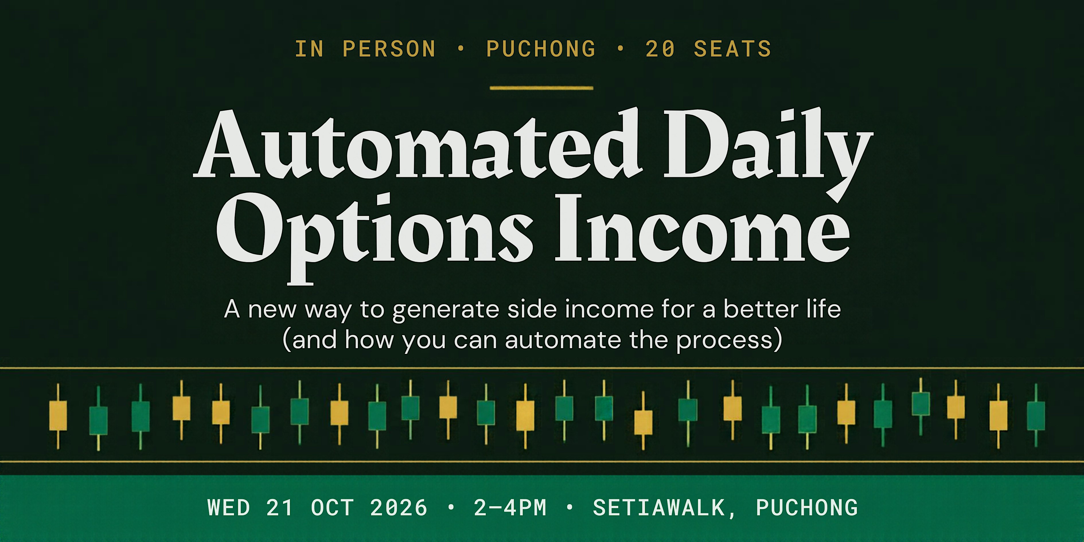 [FREE IN-PERSON] Options Trading Workshop for Active Traders - Puchong