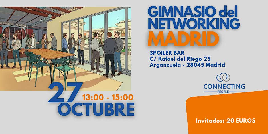 NETWORKING MADRID -Evento presencial- 27 octubre