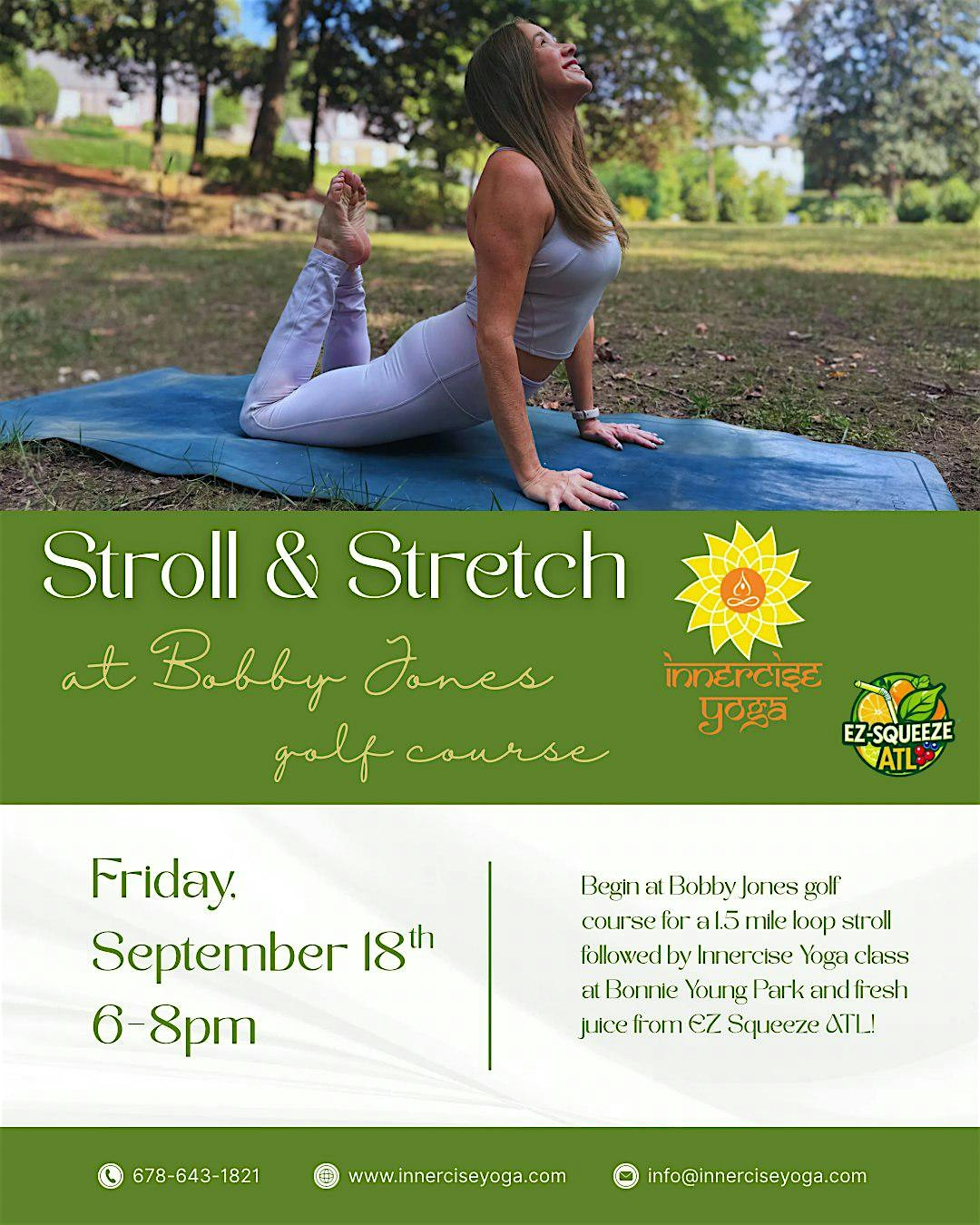 Stroll & Stretch at Bobby Jones