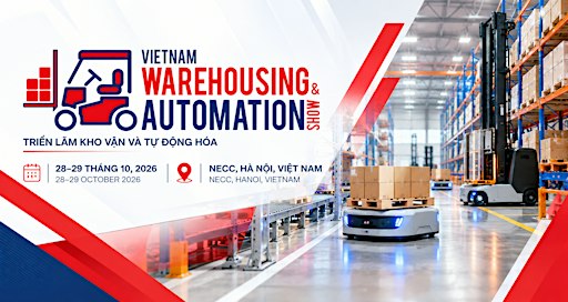 Vietnam Warehousing & Automation Show (VWAS) Hanoi 2026
