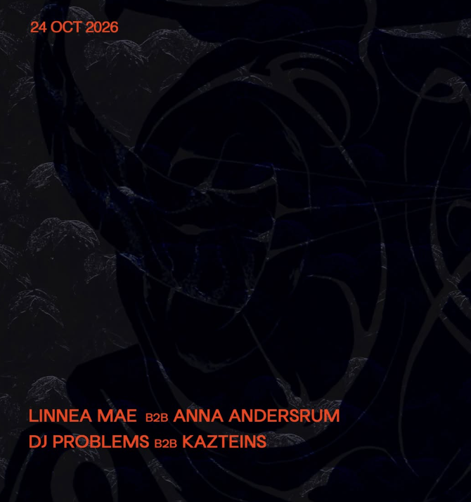 Linnea Mae b2b Anna Andersrum + DJ Problems b2b Kazteins