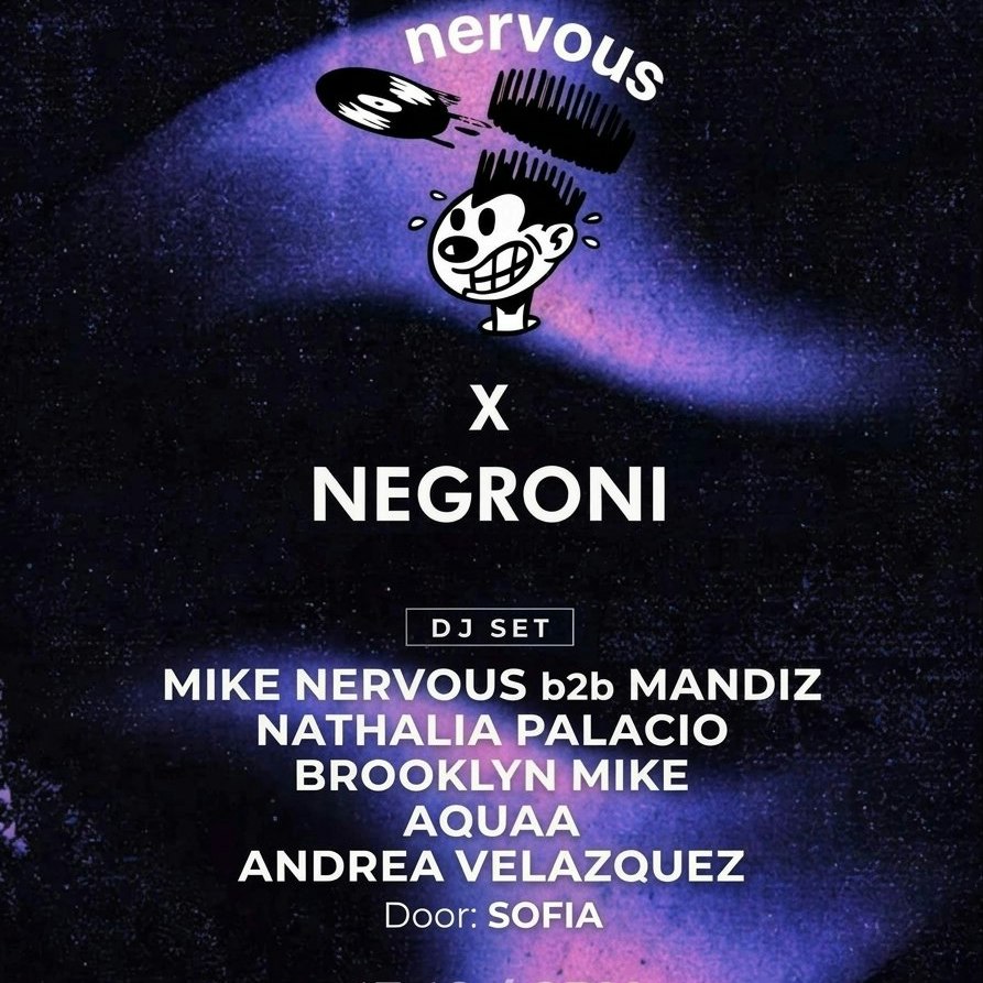 Nervous X Negroni DJ Showcase
