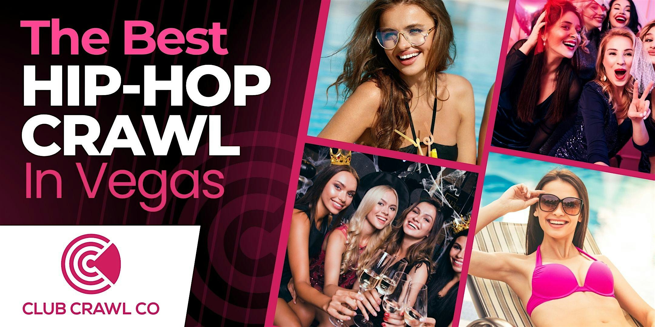 Hip Hop Club Crawl – Las Vegas