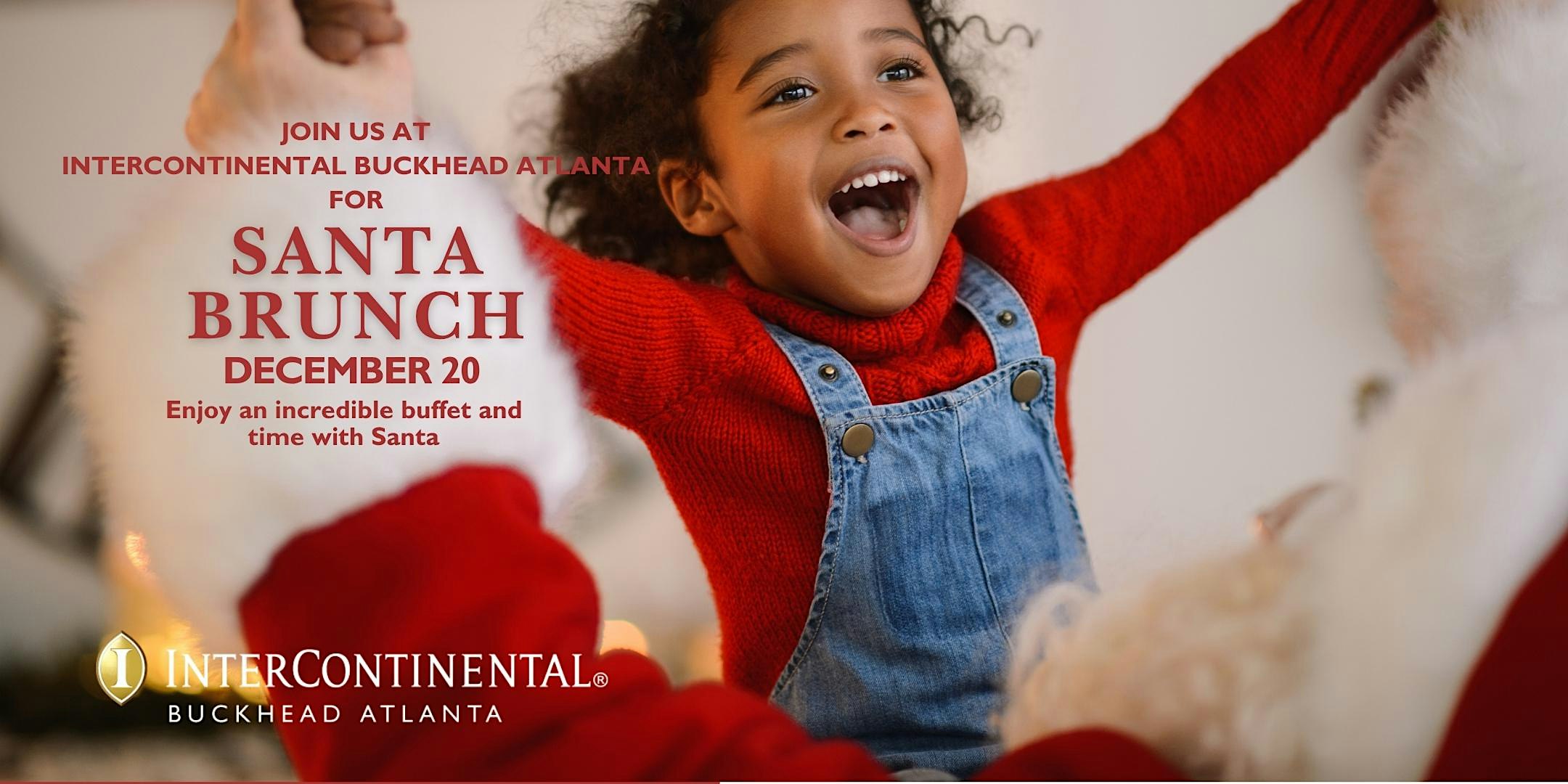 Santa Brunch at InterContinental Buckhead Atlanta