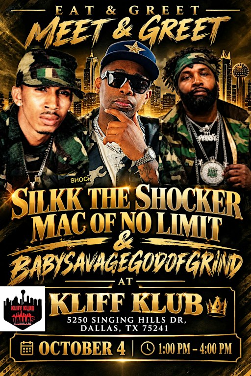 SILKK THE SHOCKER, MẠC, OF NO LIMIT & BABYSAVAGEGOPOFGRIND EAT & GREET