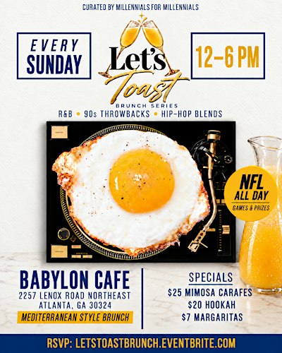 Let's Toast Sunday Brunch Series (For the Millenials)
