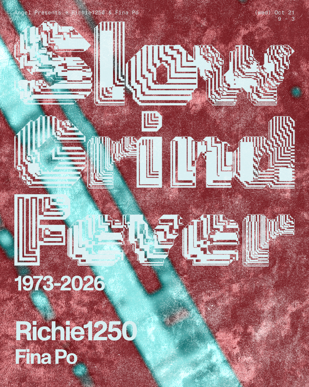 Slow Grind Fever with Riche1250 and Fina Po