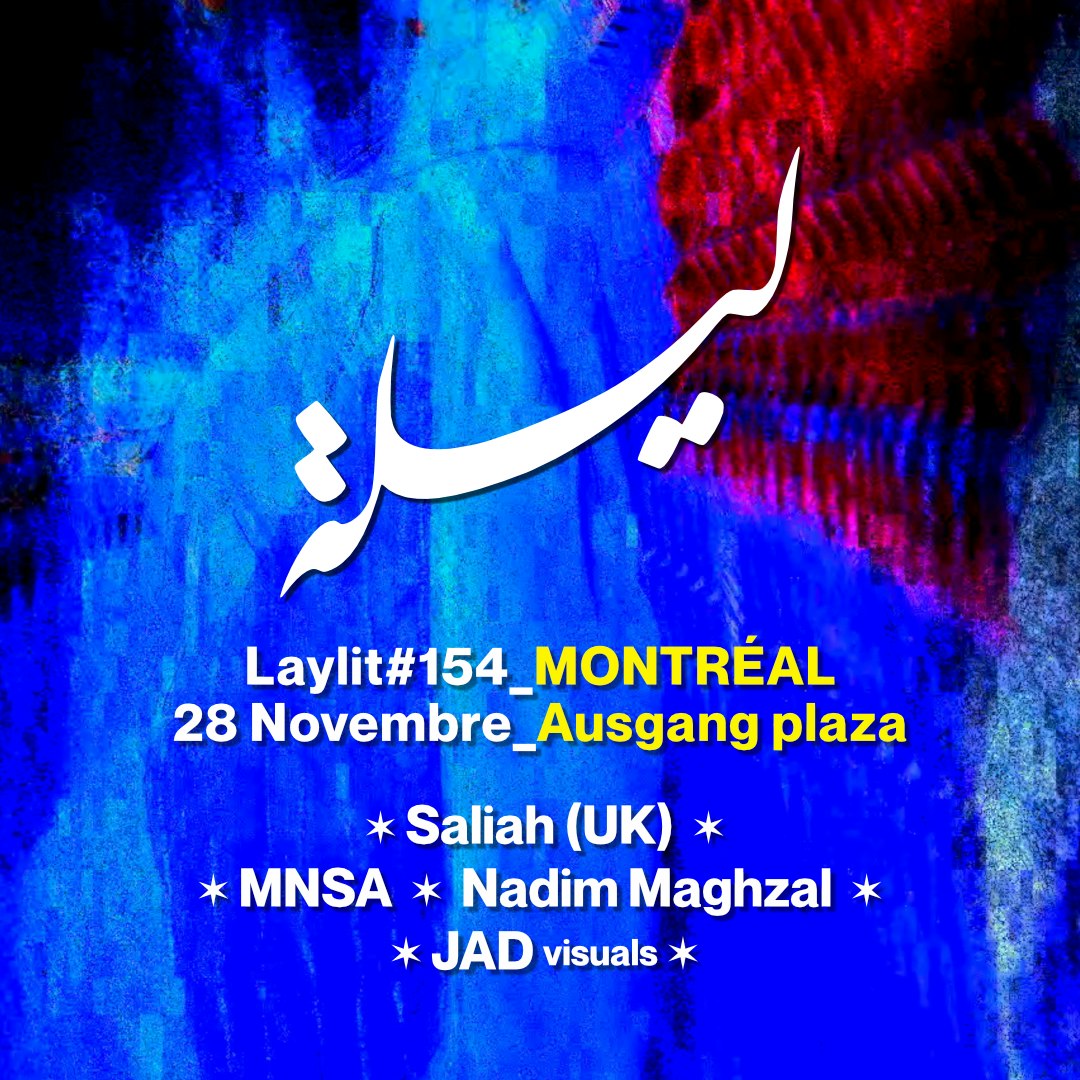 Laylit #154 with Saliah (UK)