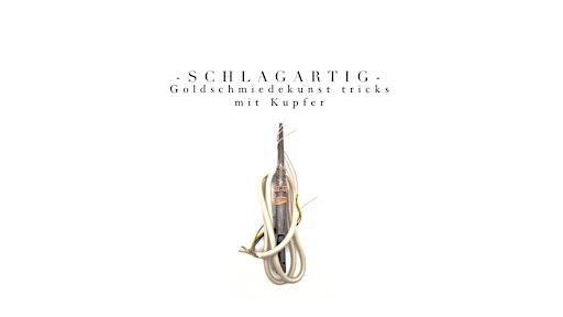 Schlagartig! Schmuckdesign-Workshop: Schmuck aus alter Kupferleitung