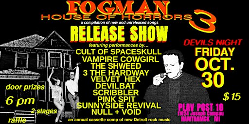 Fogman House of Horrors Vol. 3 Release Show