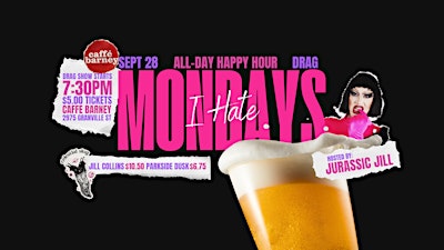 I Hate Mondays