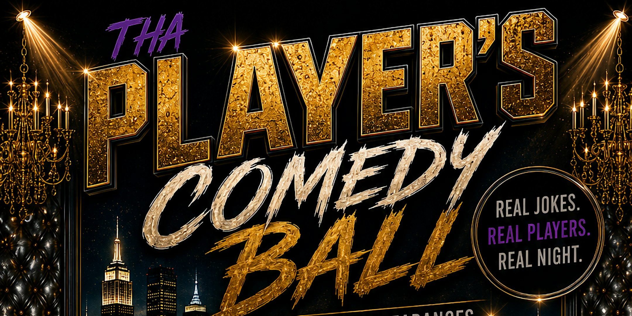 Tha Player's Comedy Ball