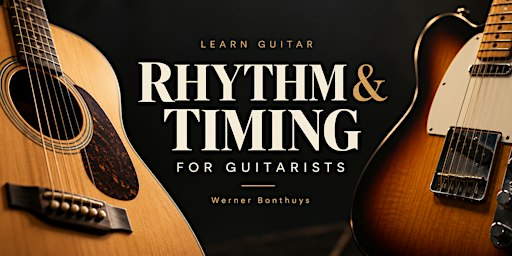 Rhythm & Timing for Guitarists — Haarlem Workshop