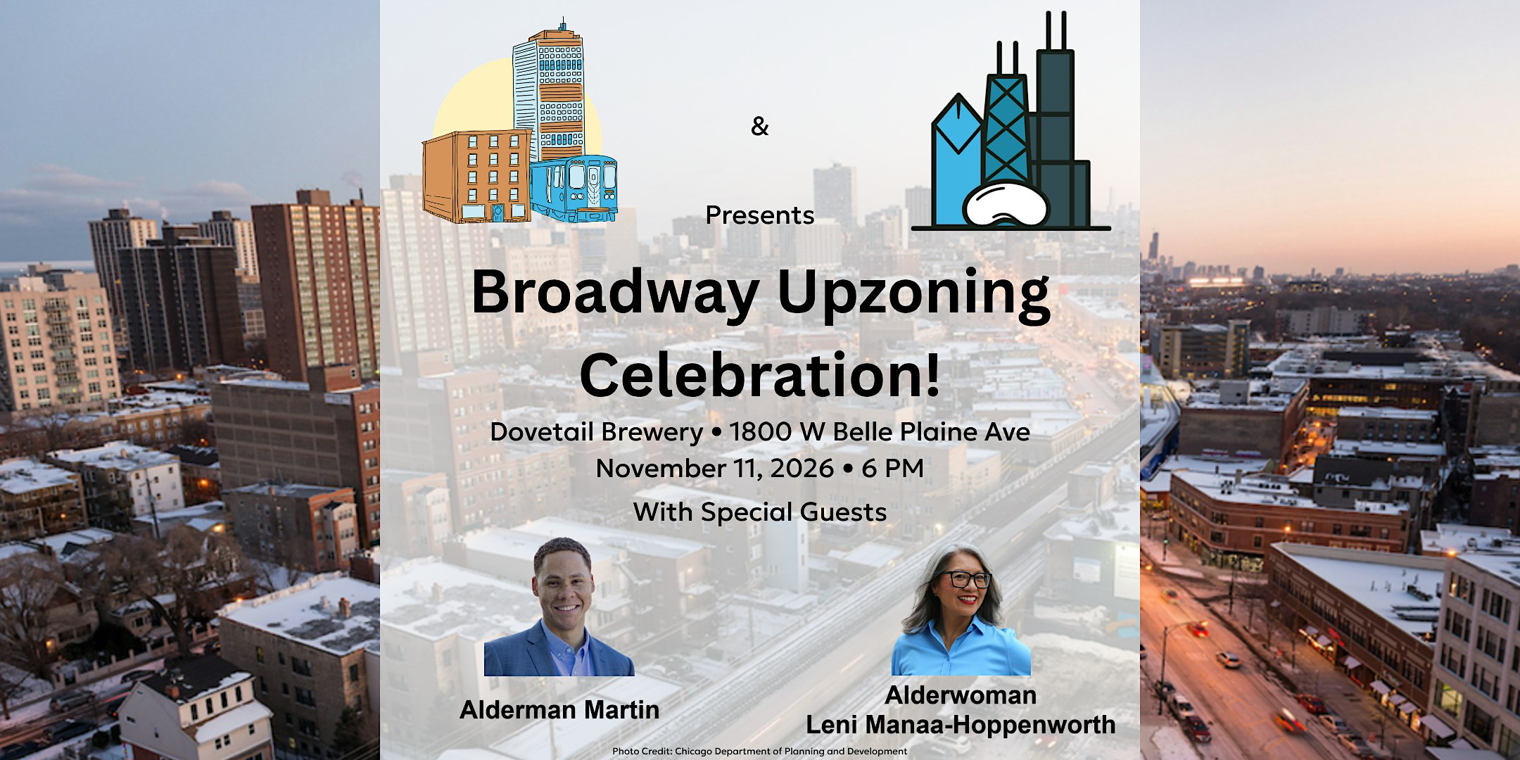 Broadway Upzoning Celebration with Ald. Martin & Ald. Manaa-Hoppenworth!
