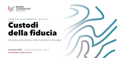 Custodi della fiducia. Imprese, istituzioni e informazione in Europa