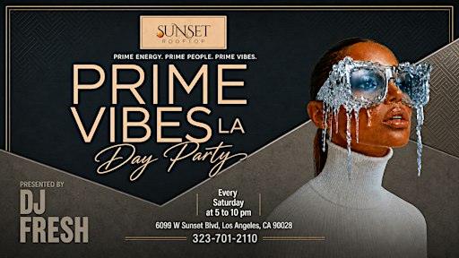 Prime Vibe Saturday Day party
