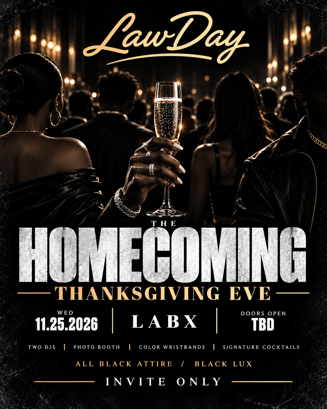 LawDay Presents: THE HOMECOMING | Thanksgiving Eve 🖤