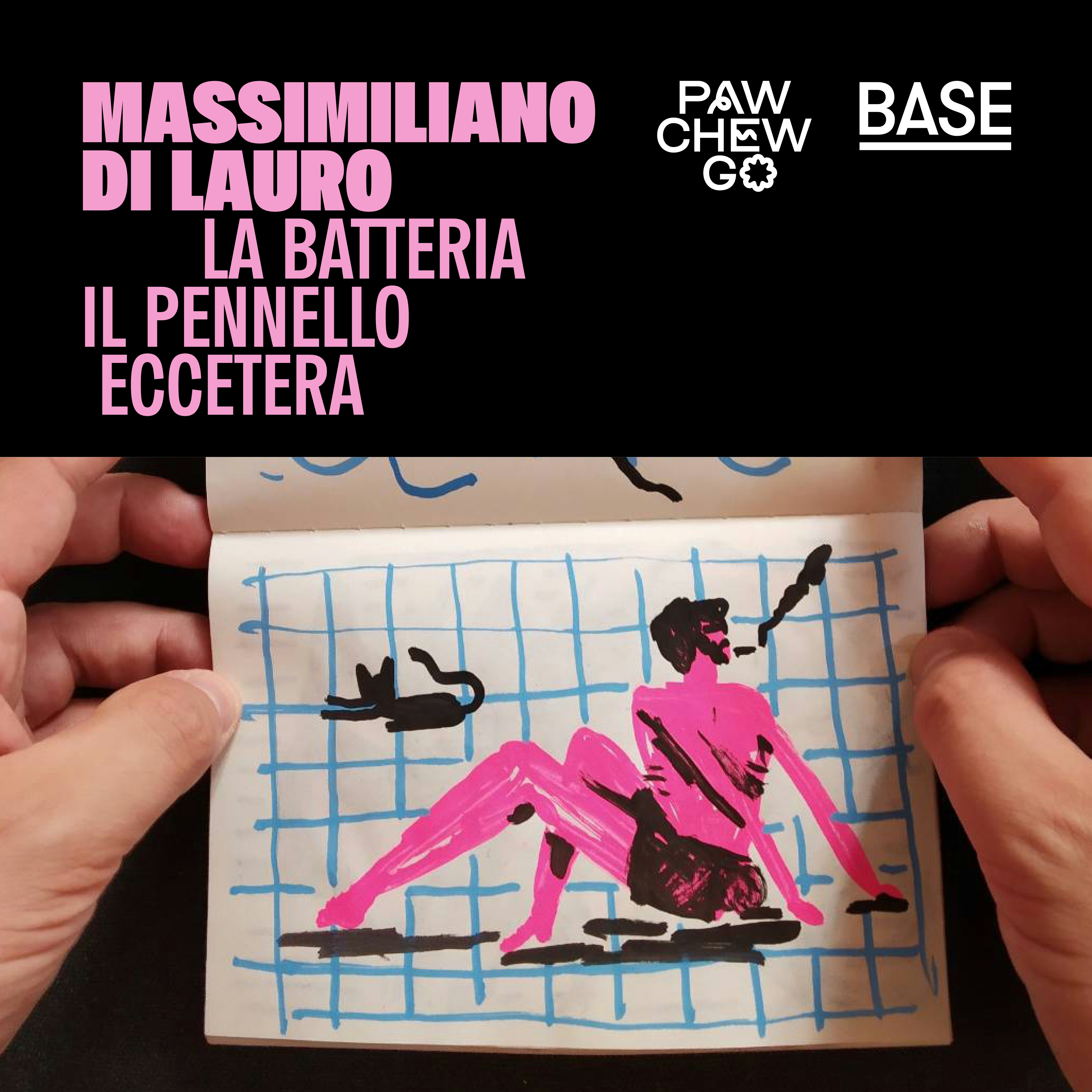 LA BATTERIA, IL PENNELLO, ECCETERA / con Massimiliano Di Lauro