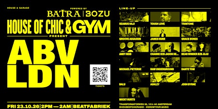 House of Chic Radio & GYM Present ABV LDN