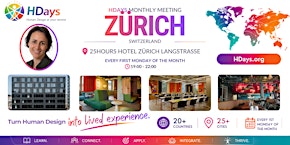 HDays Monthly Meeting in Zürich at 25 hours Hotel Langstrasse