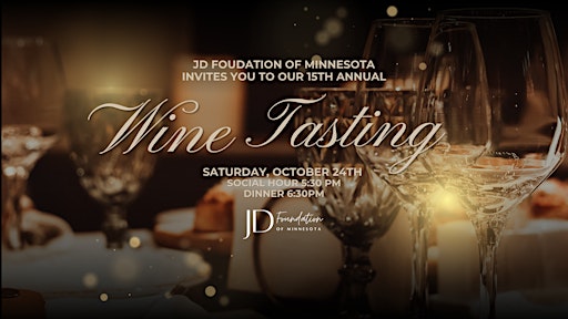 JD Foundation of Minnesota Wine Tasting Fundraiser 2026